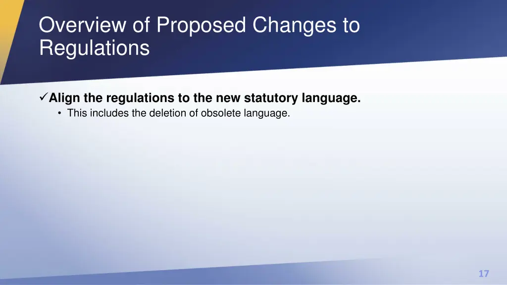 overview of proposed changes to regulations