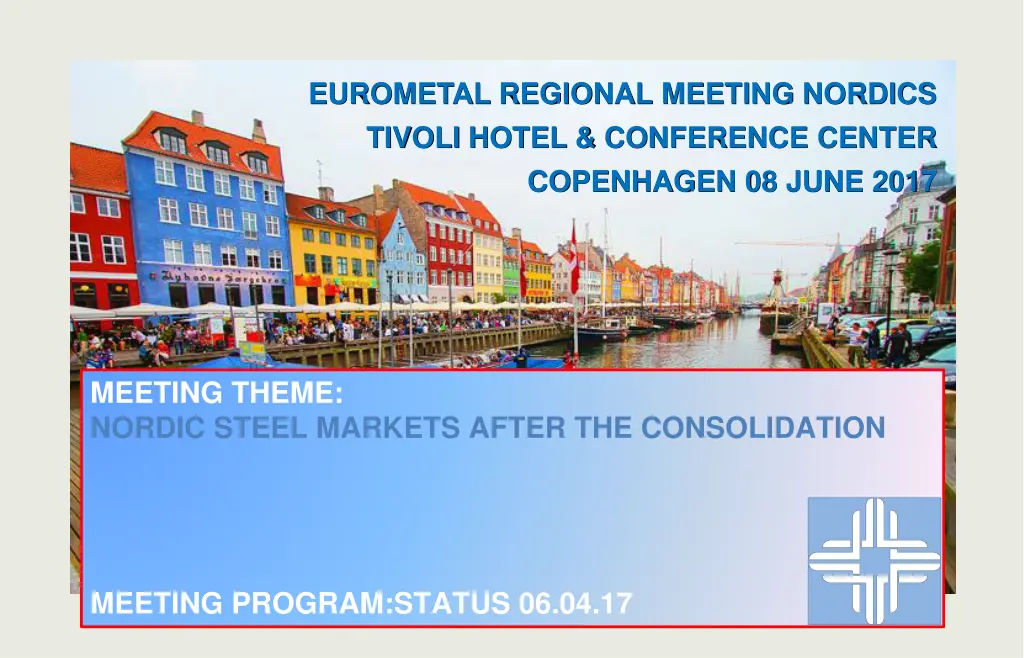 eurometal regional meeting nordics tivoli hotel