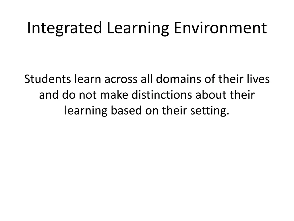 integrated learning environment