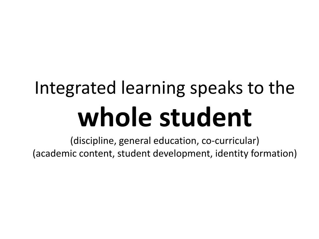 integrated learning speaks to the whole student