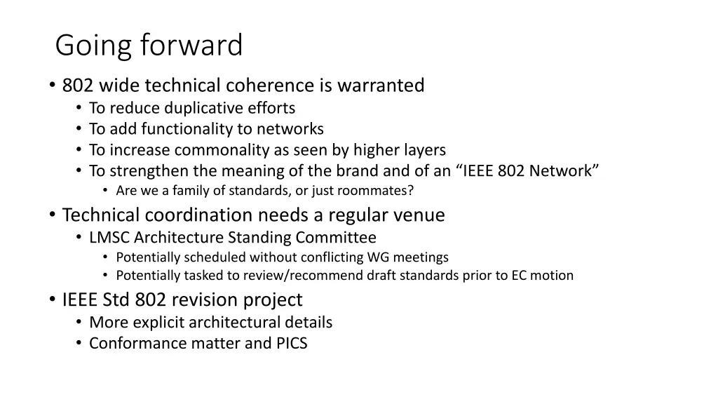 going forward 802 wide technical coherence