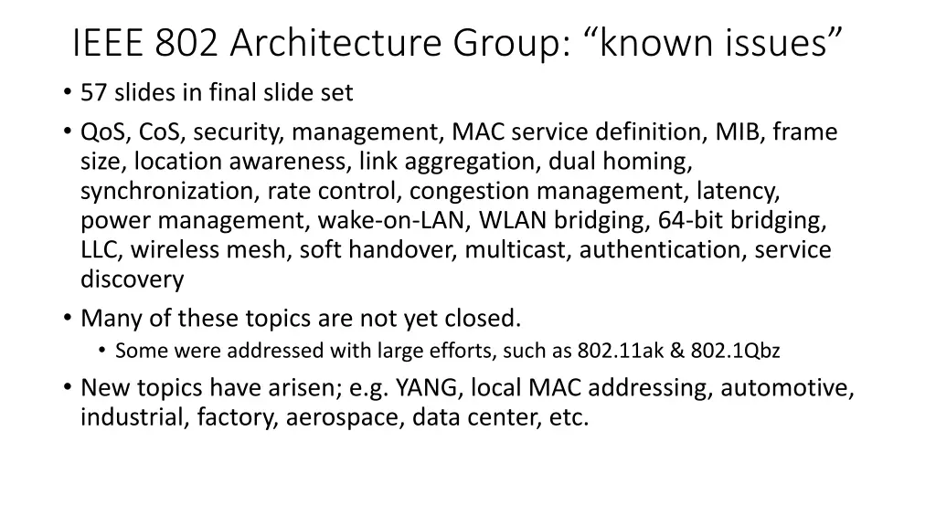 ieee 802 architecture group known issues