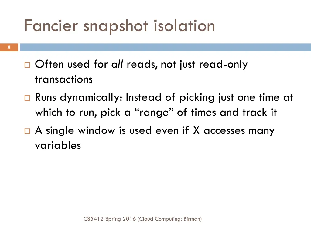 fancier snapshot isolation