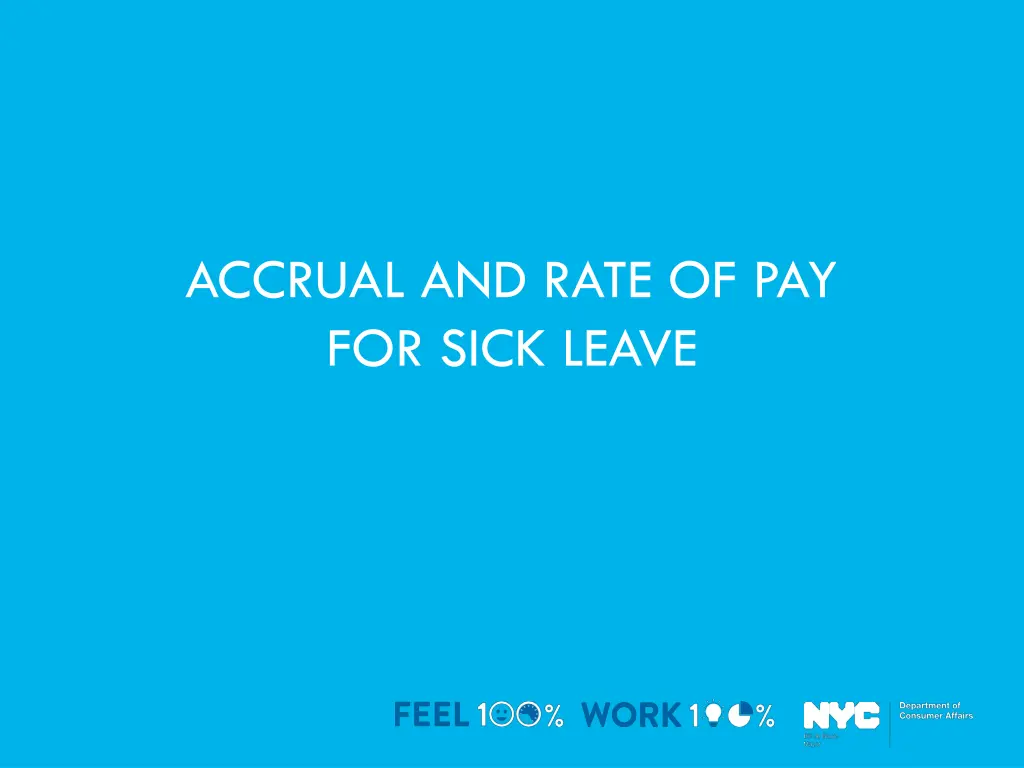 accrual and rate of pay for sick leave