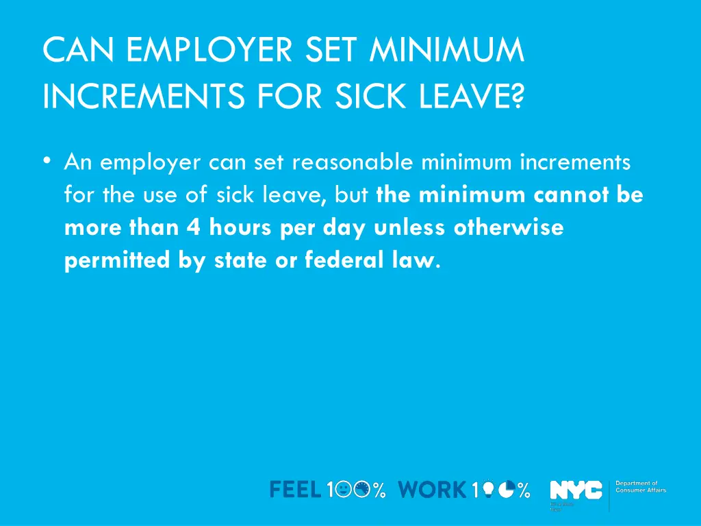 can employer set minimum increments for sick leave