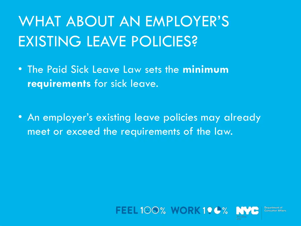 what about an employer s existing leave policies