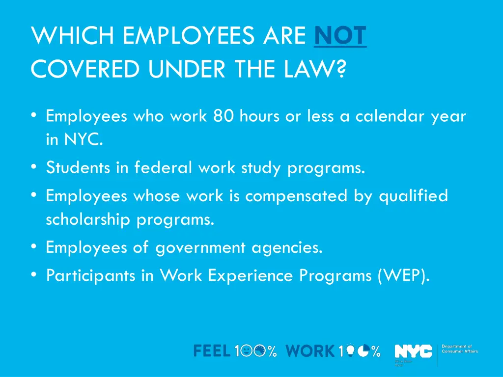 which employees are not covered under the law