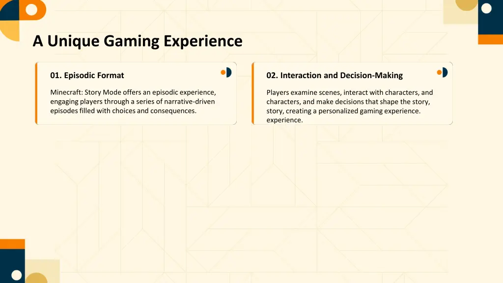 a unique gaming experience