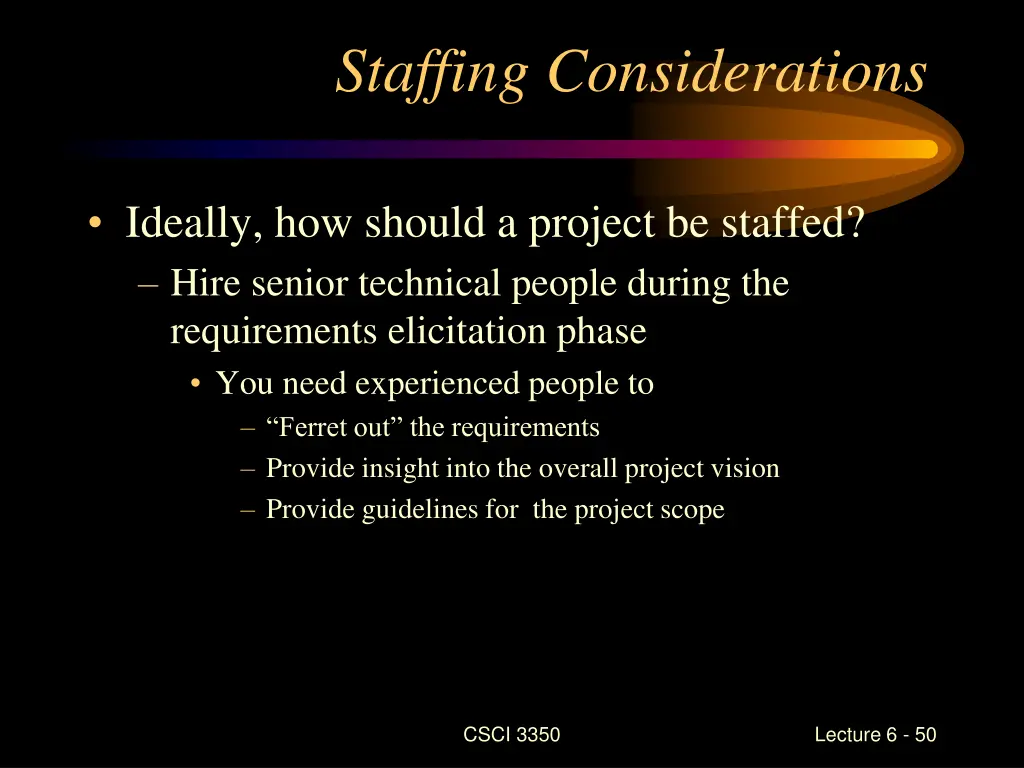 staffing considerations