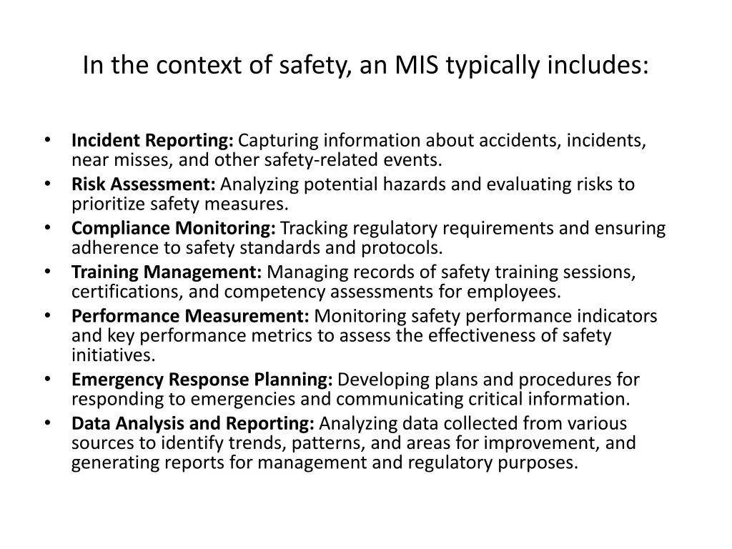 in the context of safety an mis typically includes