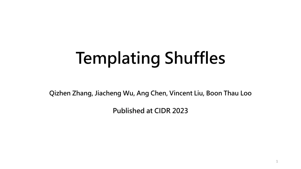 templating shuffles