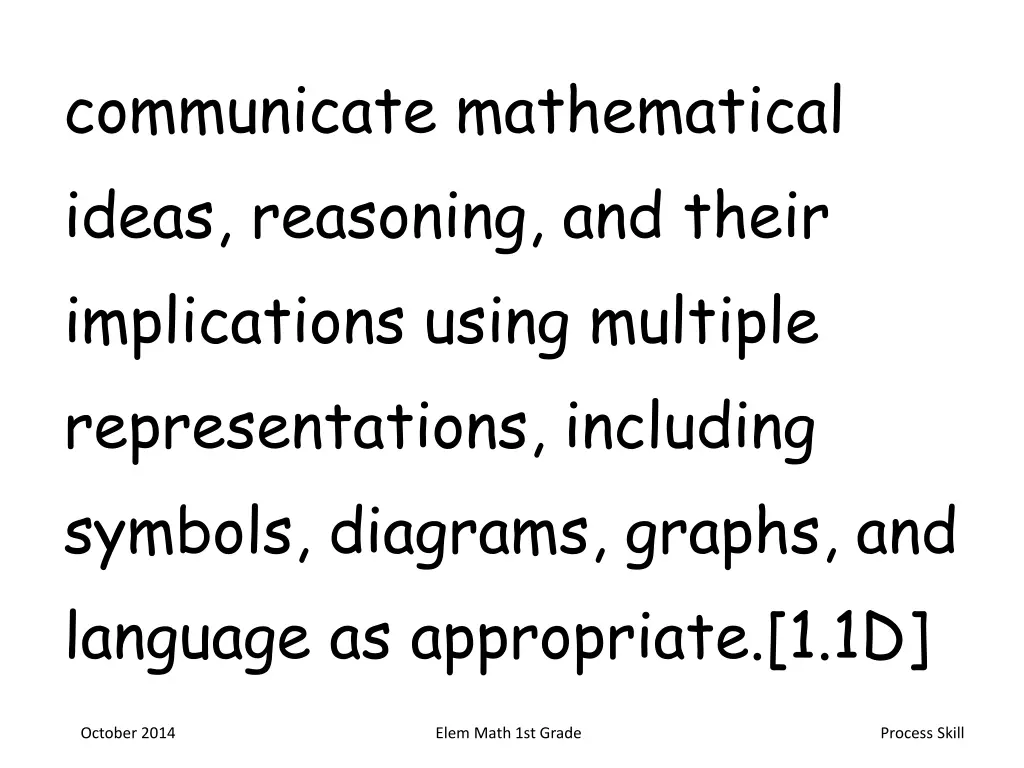 communicate mathematical ideas reasoning