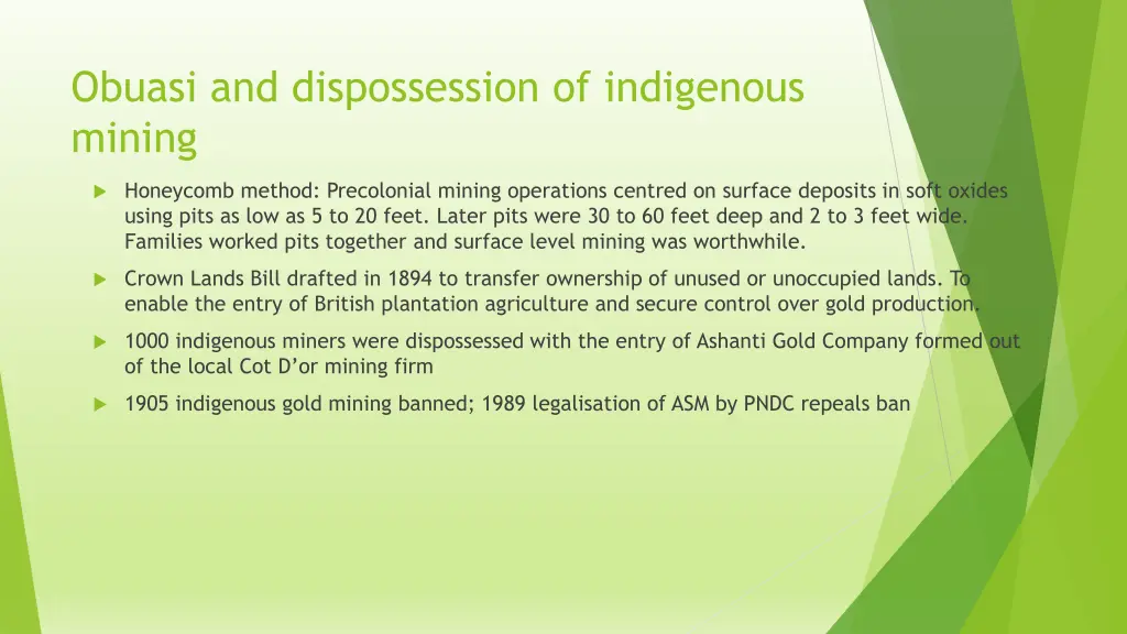 obuasi and dispossession of indigenous mining