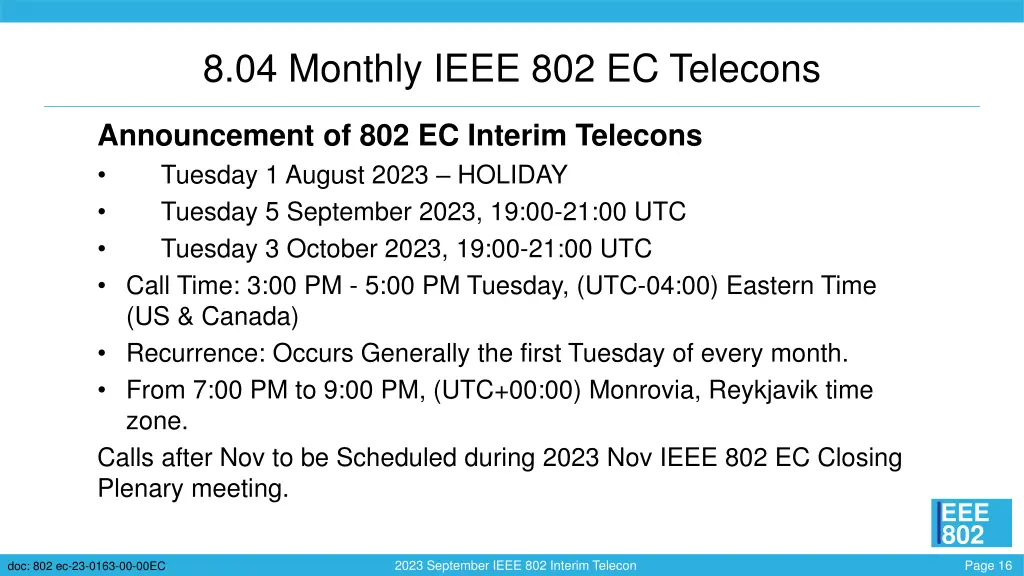 8 04 monthly ieee 802 ec telecons