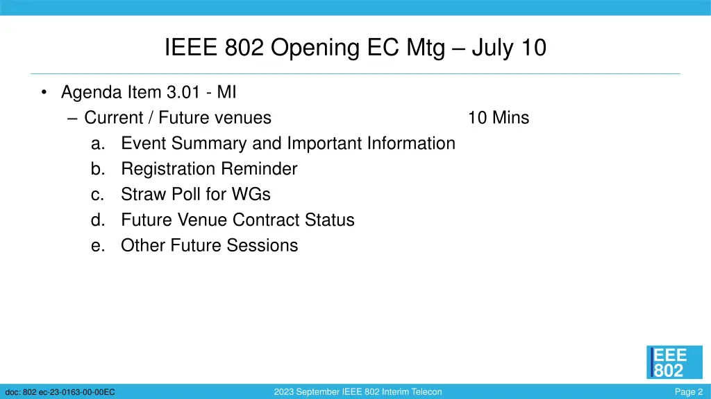 ieee 802 opening ec mtg july 10