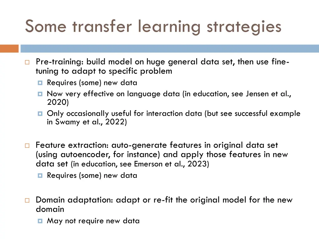 some transfer learning strategies