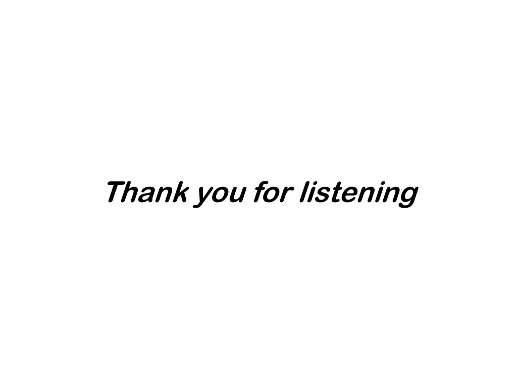 thank you for listening