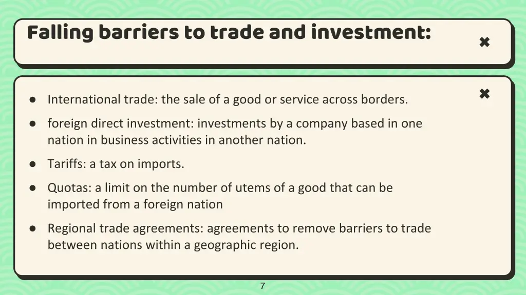 falling barriers to trade and investment