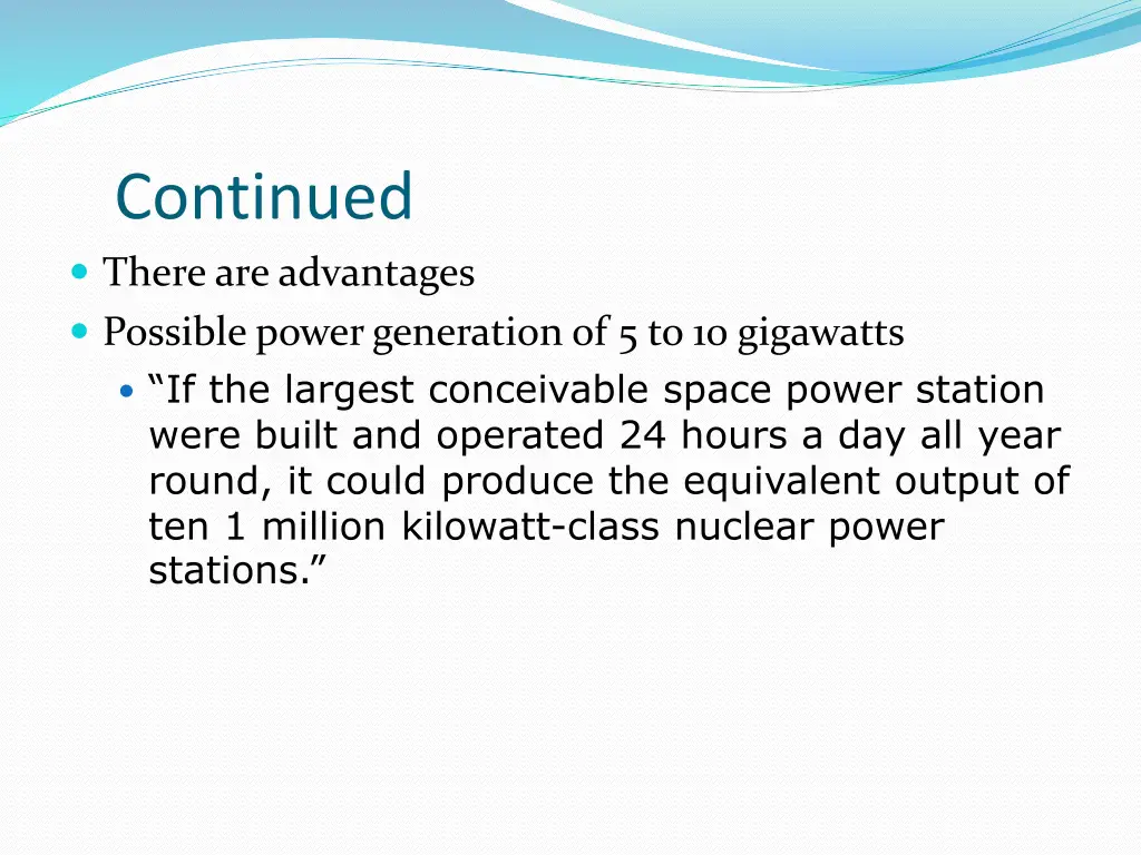 continued there are advantages possible power