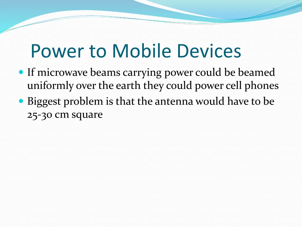 power to mobile devices if microwave beams
