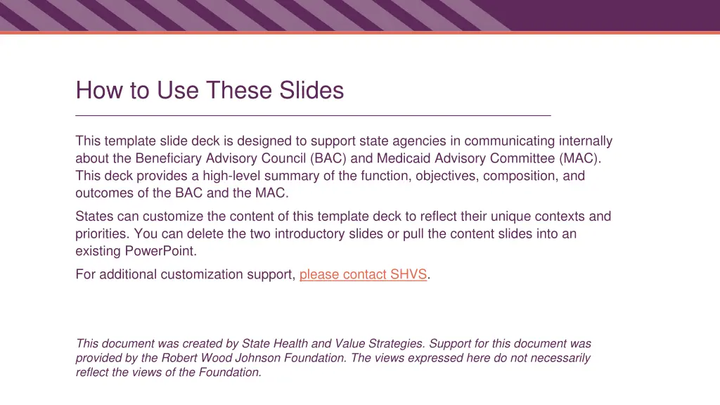 how to use these slides