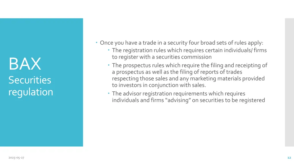 once you have a trade in a security four broad