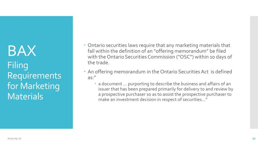 ontario securities laws require that