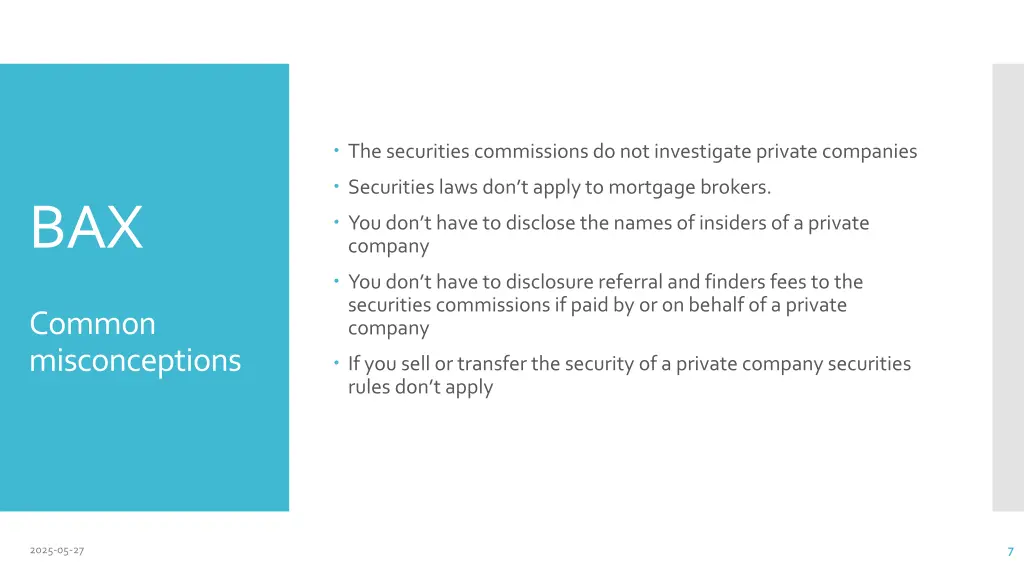 the securities commissions do not investigate