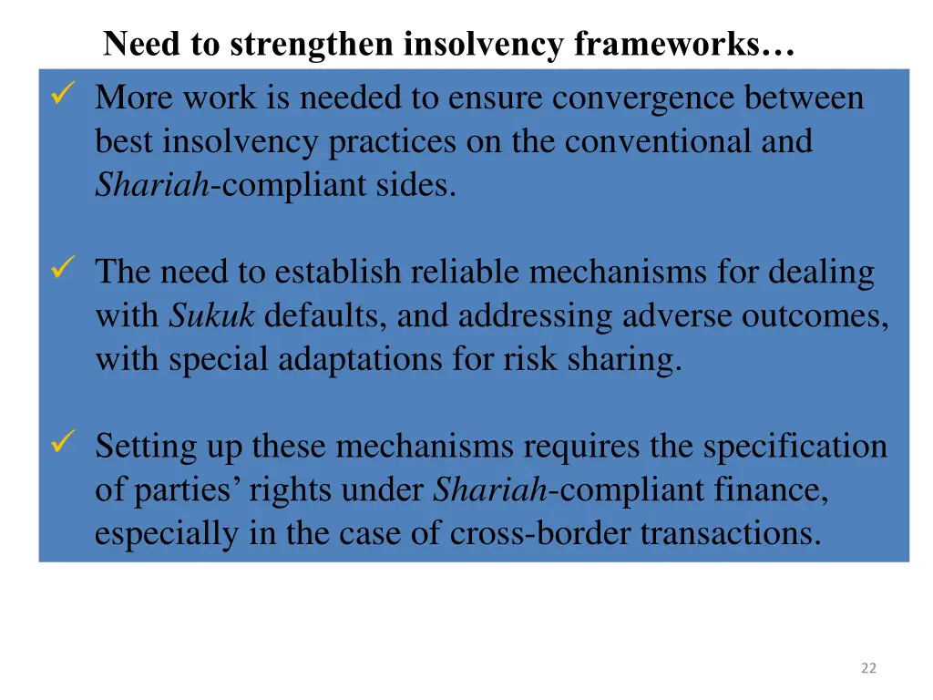 need to strengthen insolvency frameworks more