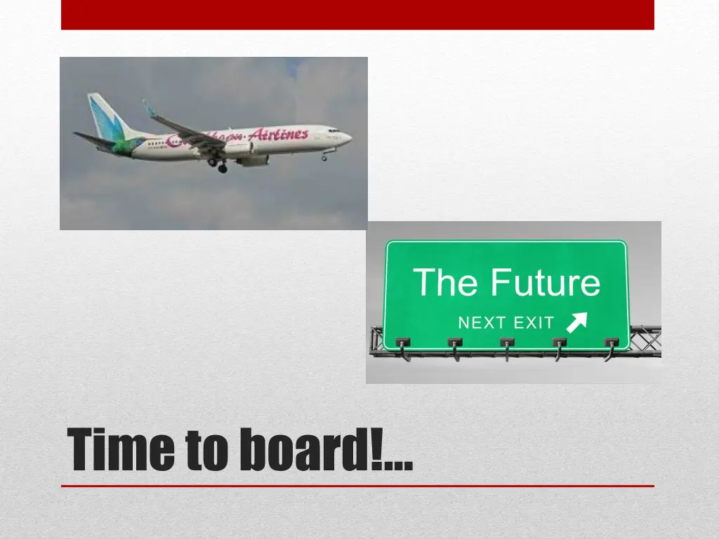 time to board