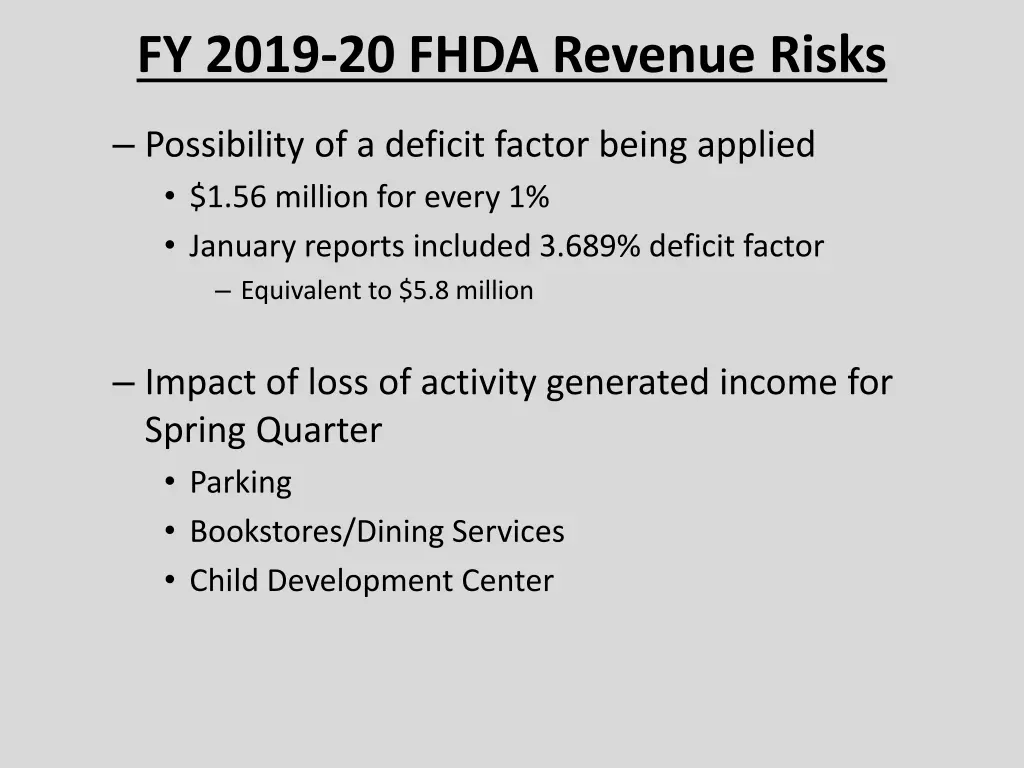 fy 2019 20 fhda revenue risks