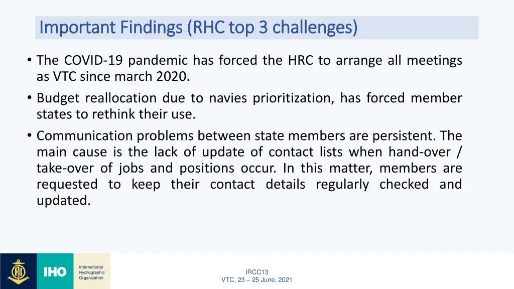 important findings rhc top 3 challenges important