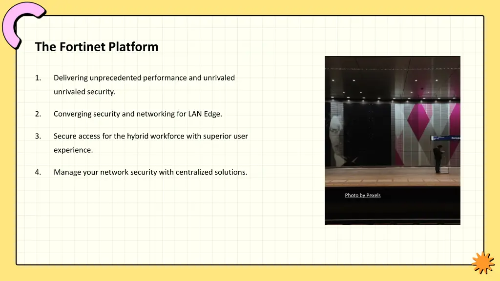 the fortinet platform