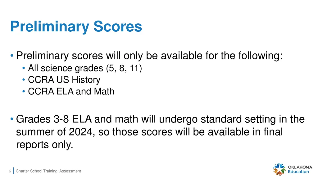 preliminary scores