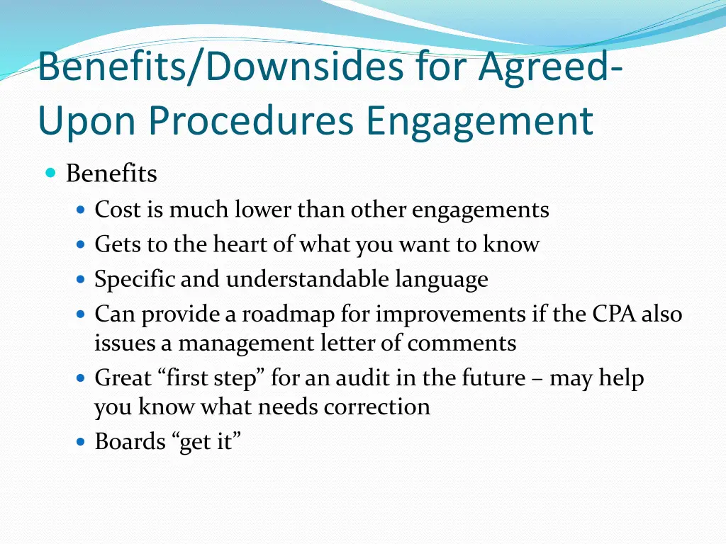 benefits downsides for agreed upon procedures