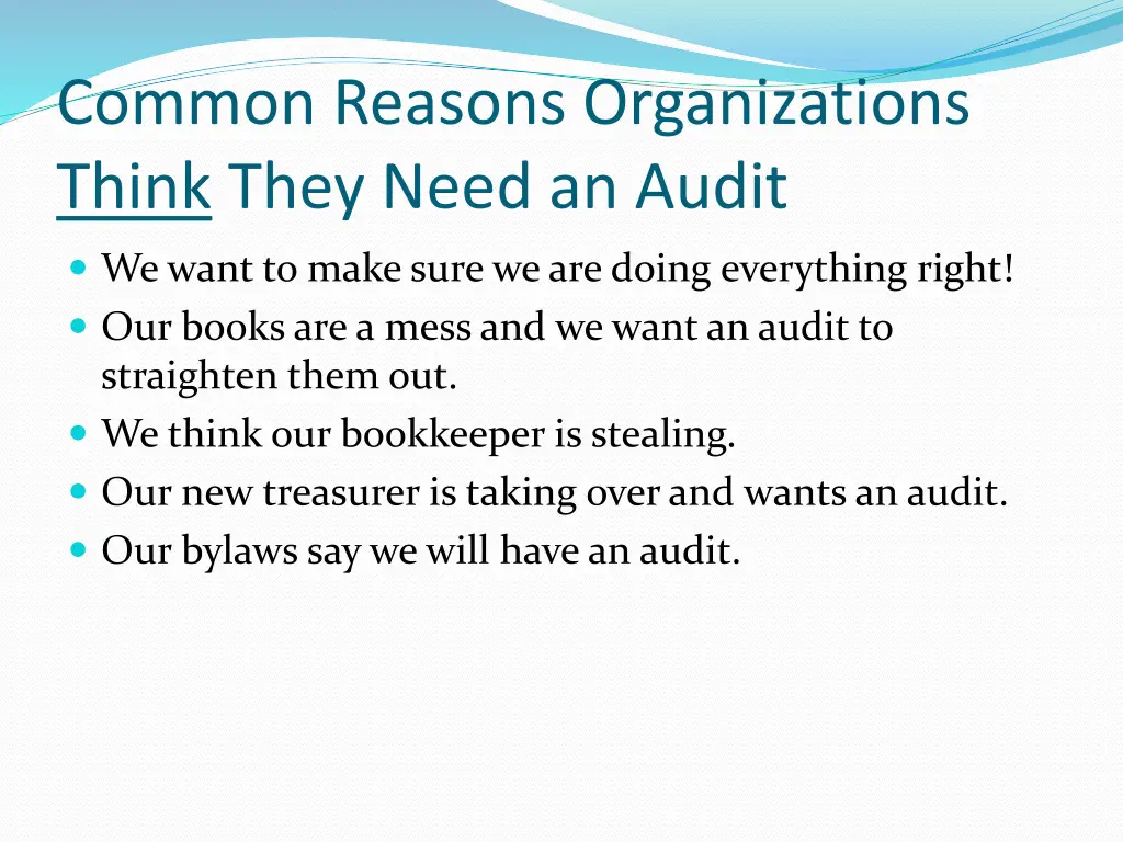 common reasons organizations think they need