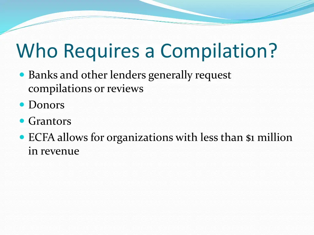 who requires a compilation