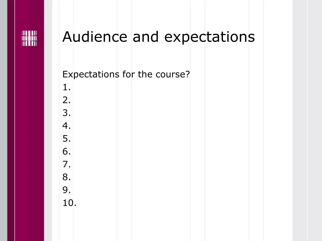 audience and expectations