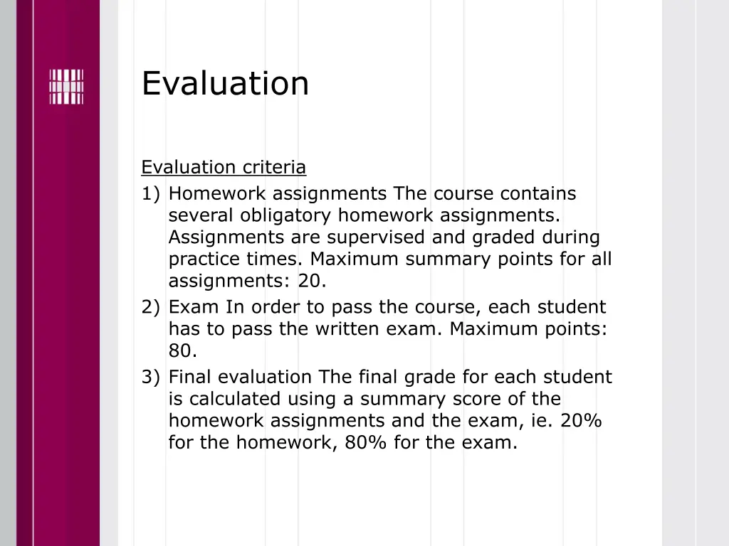 evaluation