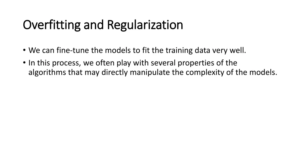 overfitting and regularization overfitting