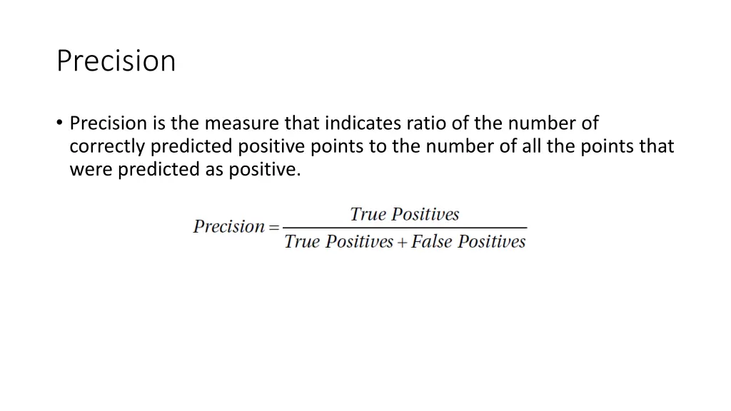 precision
