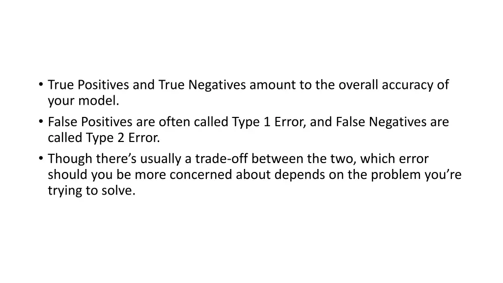 true positives and true negatives amount