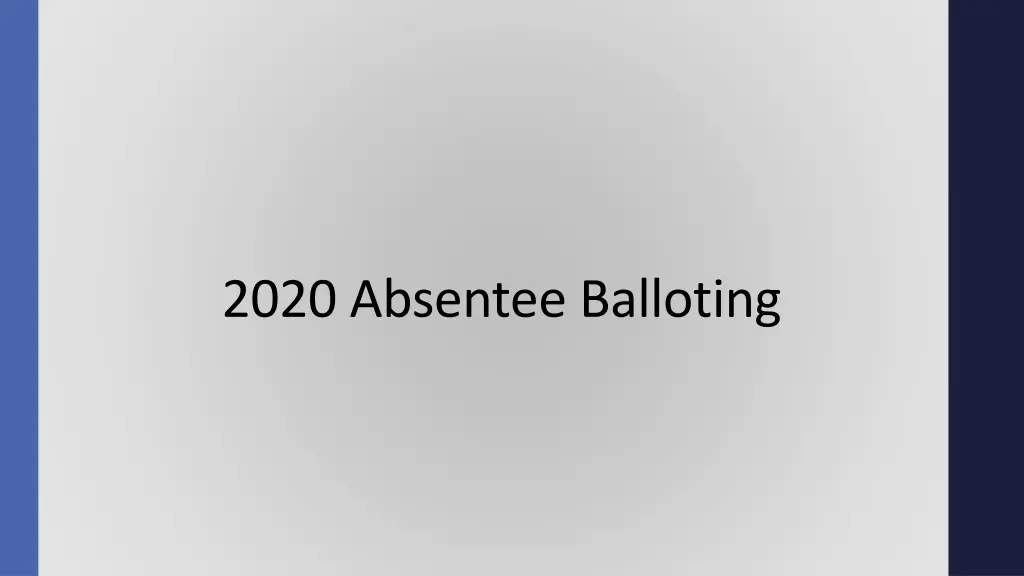 2020 absentee balloting 1