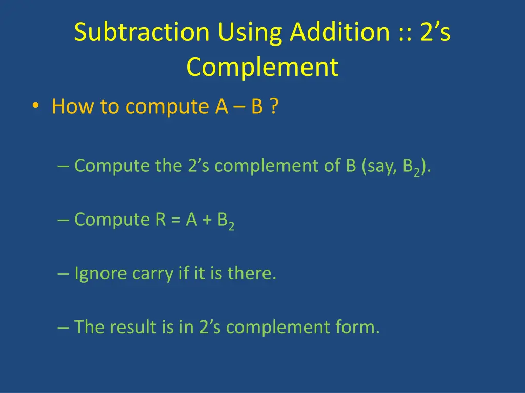 subtraction using addition 2 s complement