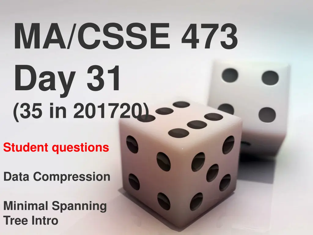 ma csse 473 day 31 35 in 201720
