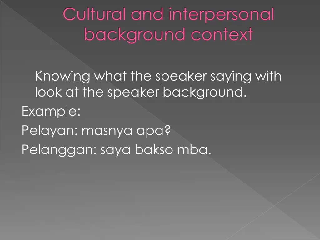 cultural and interpersonal background context