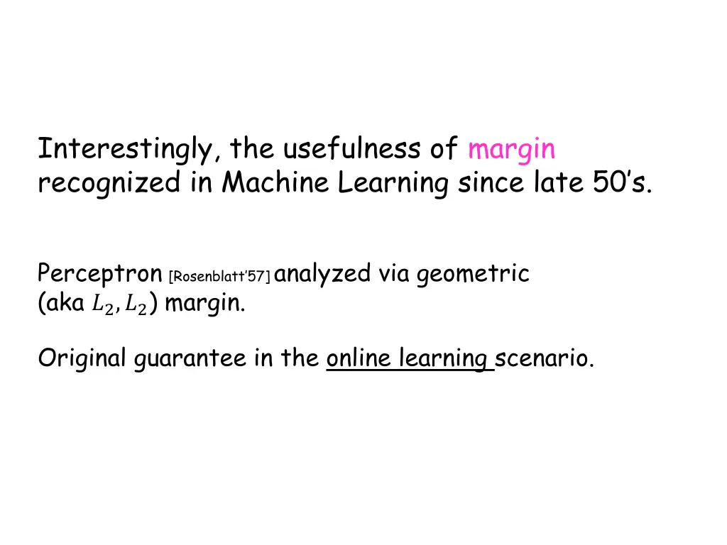 interestingly the usefulness of margin recognized
