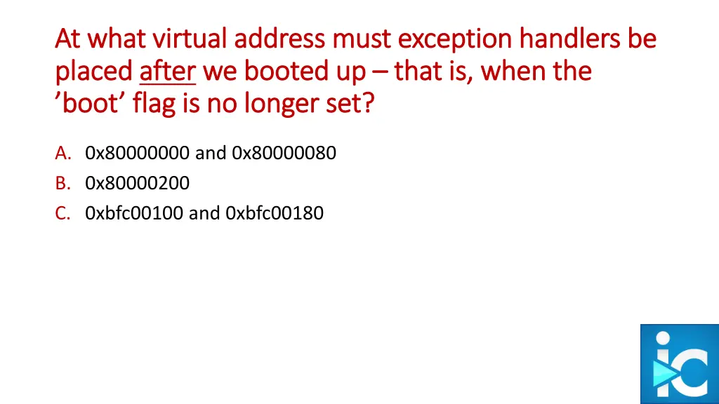 at what virtual address must exception handlers