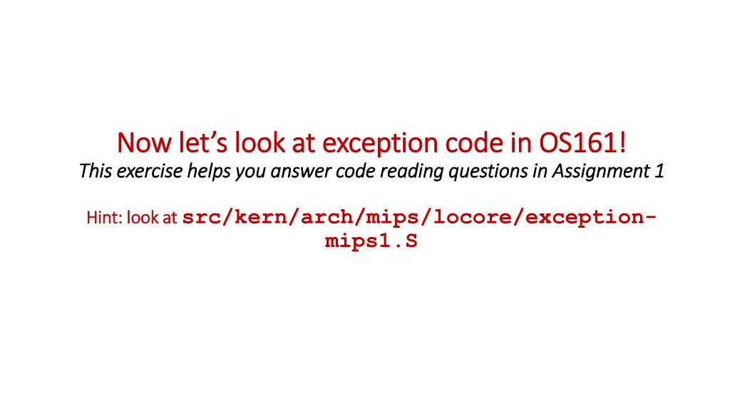 now let s look at exception code in os161