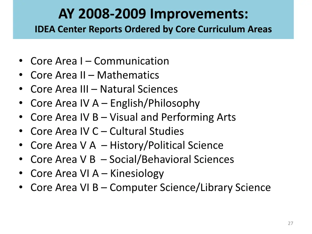 ay 2008 2009 improvements idea center reports